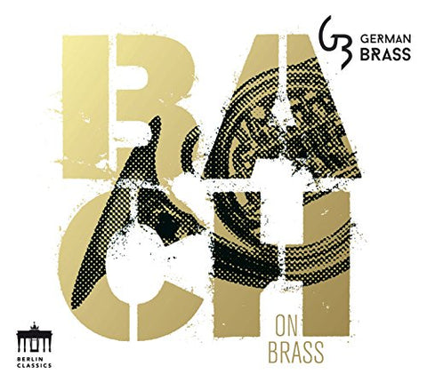 German Brass - J.S. Bach: Bach on Brass Audio CD