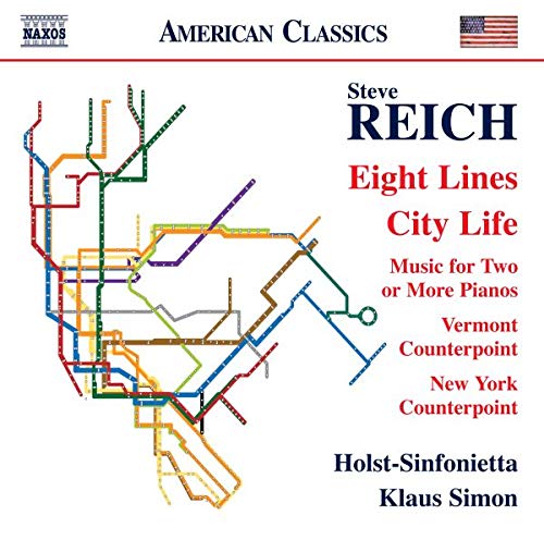 Holst-sinfonietta/simon - Steve Reich: Eight Lines, City Life, Music for Two or More Pianos, Vermont Counterpoint, New York Counterpoint [CD]