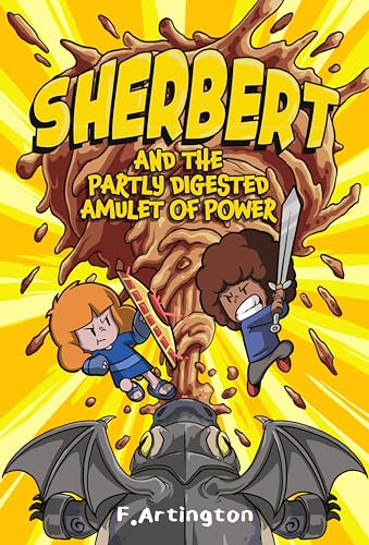 Sherbert and the Partly Digested Amulet of Power: 1 (Sherbert Adventures)