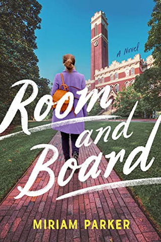 Room And Board: A Novel