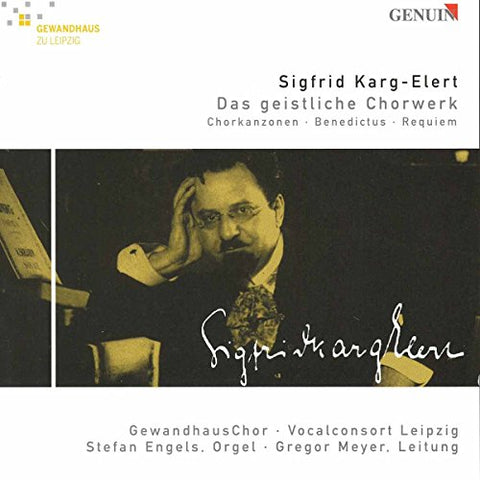 Meyerengelsgewandhauschorvo - Kargelertcomplete Choral Works [CD]