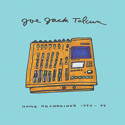 Joe Jack Talcum - Home Recordings 1993-99 [VINYL]