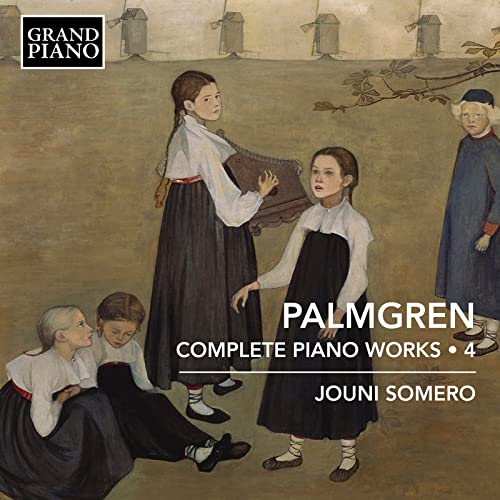 Jouni Somero - Selim Palmgren: Complete Piano Works Vol. 4 [CD]