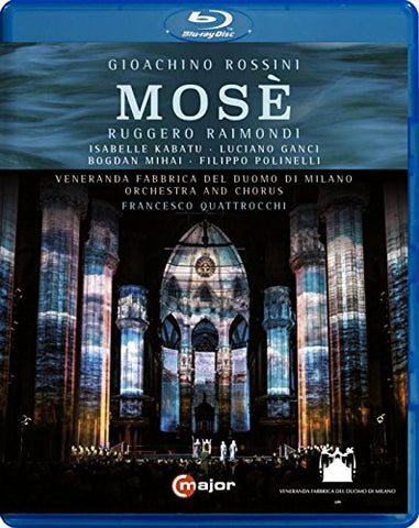Rossini:Mose [Ruggero Raimondi; Isabelle Kabatu; Orchestra and Choir Veneranda Fabbrica del Duomo di Milano, Francesco Quattrocchi] [C MAJOR ENTERTAINMENT: BLU RAY] [Blu-ray] Blu-ray