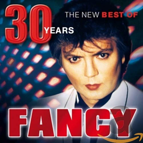 Fancy - 30 Years - the New Best.. [CD]