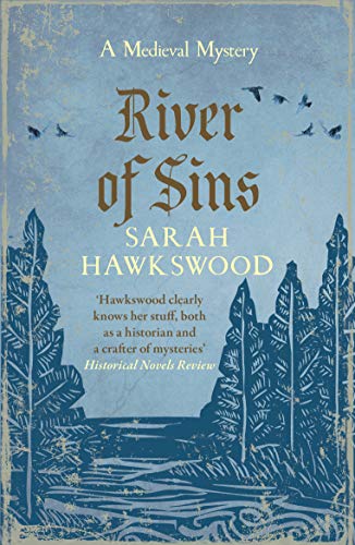 River of Sins: The evocative mediaeval mystery series (Bradecote & Catchpoll 7)
