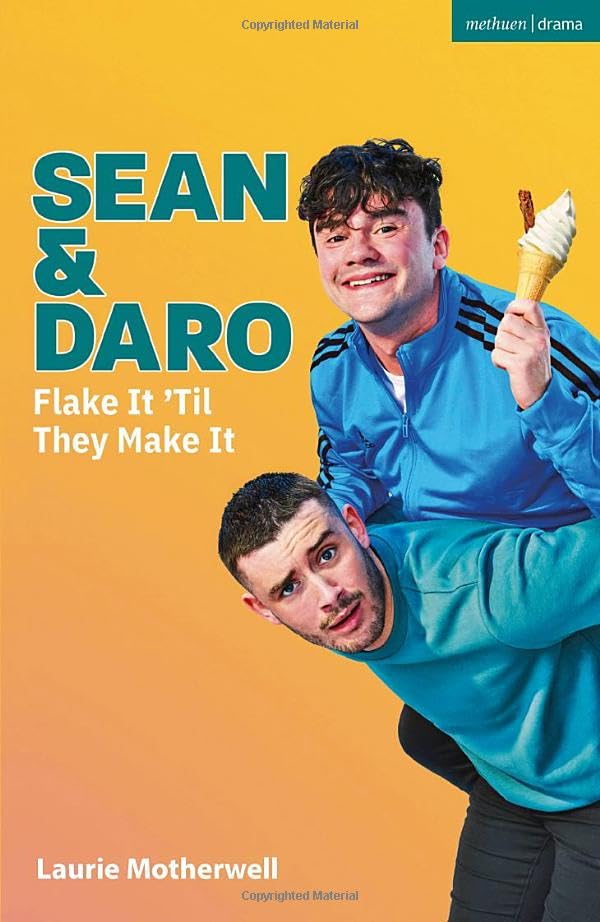 Sean and Daro Flake It 'Til They Make It (Modern Plays)