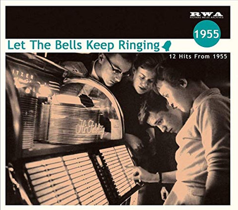 Let Bells... 1955 - Let The Bells Keep Ringing 1955 [CD]