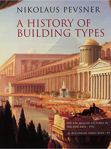 A History of Building Types (Bollingen Series, 35)