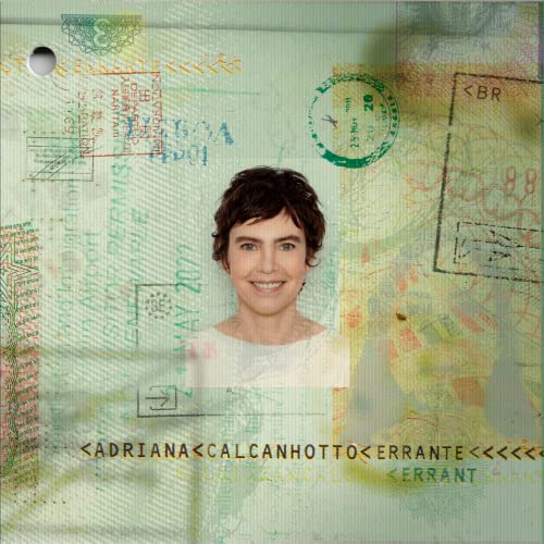 Adriana Calcanhotto’s portrait overlaid on a textured, stamped passport-like background.