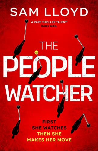 The People Watcher: The heart-stopping new thriller from the Richard and Judy Book Club author packed with suspense and shocking twists