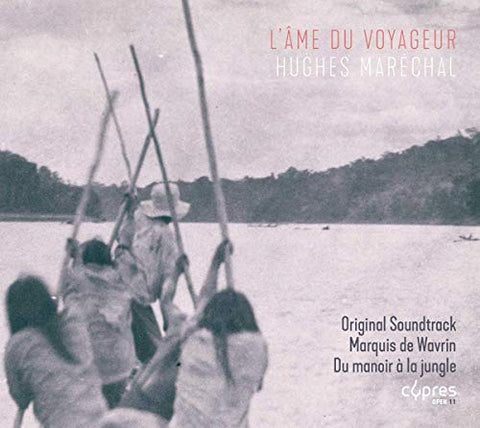 Sebastien Walnier / Ronald Va - Hughes Marechal: LAme Du Voyageur [CD]