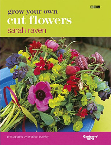 Grow Your Own Cut Flowers