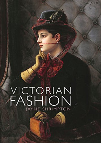Victorian Fashion: 822 (Shire Library)