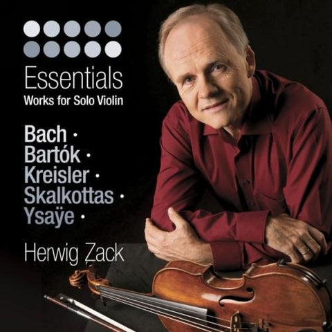 Herwig Zack - Herwig Zack - Essentials: Works for Solo Violin [CD]