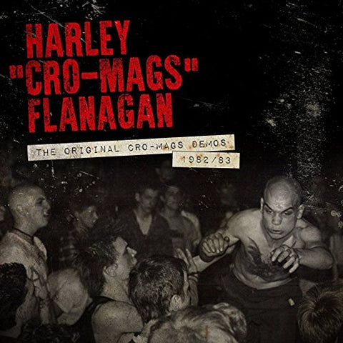 Harley Flanagan - The Original Cro-Mags Demos 1982-1983 [VINYL]