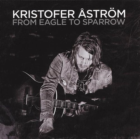 Kristofer Åström - From Eagle To Sparrow [VINYL]