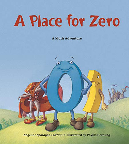 A Place for Zero: A Math Adventure (Charlesbridge Math Adventures)