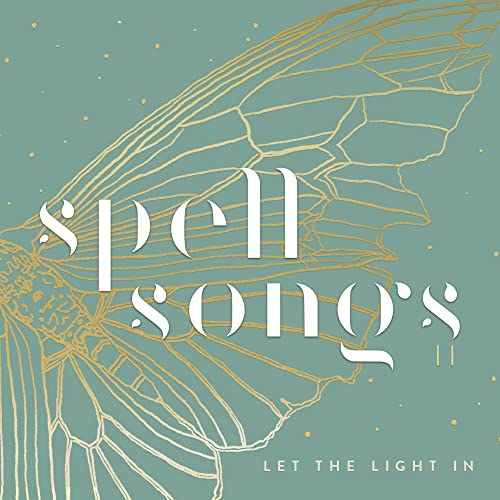Spell Songs - Spell Songs II: Let The Light In (LP) [VINYL]