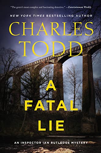A Fatal Lie: A Novel: 23 (Inspector Ian Rutledge Mysteries, 23)
