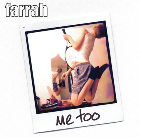 Farrah - Me Too [CD]