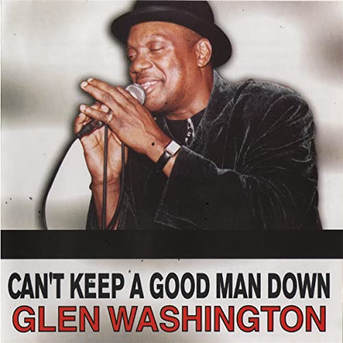 Glen Washington - Cant Keep A Good Man Down [CD]