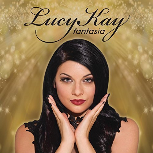 Lucy Kay - Fantasia (Amazon Exclusive) [CD]