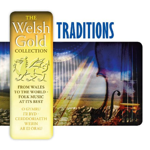 Welsh Gold: Traditions - The Welsh Gold Collection: Traditions [CD]