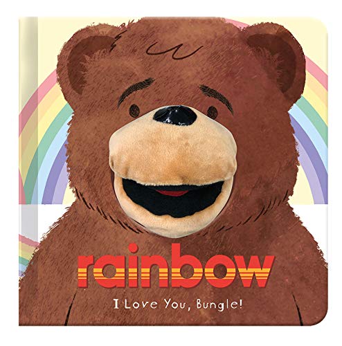 I Love You, Bungle! Cute and cuddly hand puppet board book for bedtime reading: Rainbow Hand Puppet Fun