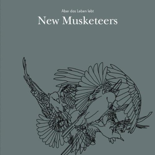 Aber Das Leben Lebt - New Musketeers [CD]