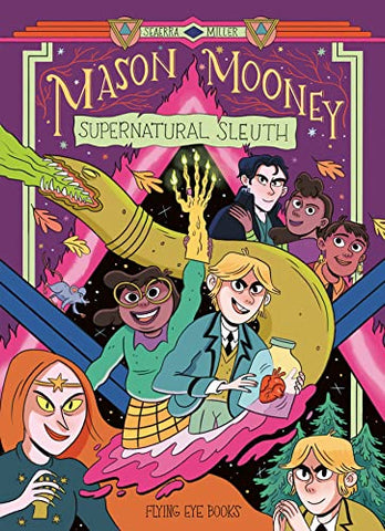 Mason Mooney: Supernatural Sleuth (Mason Mooney Book #3)