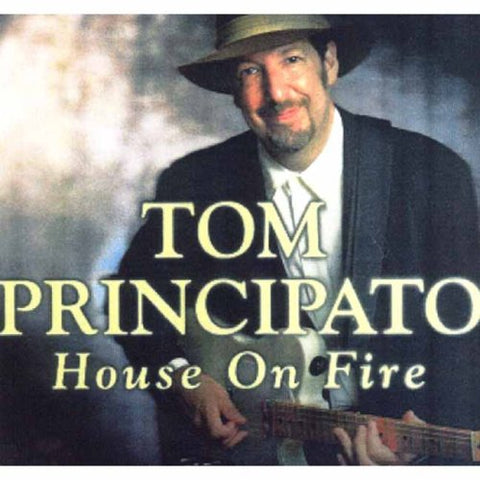 Tom Principato - House On Fire [CD]
