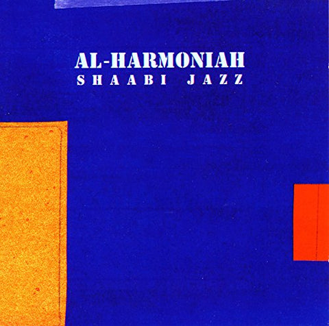 Al Harmoniah - Shaabi Jazz [CD]