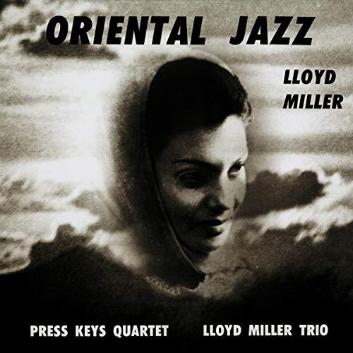 Lloyd Miller - Oriental Jazz [VINYL]