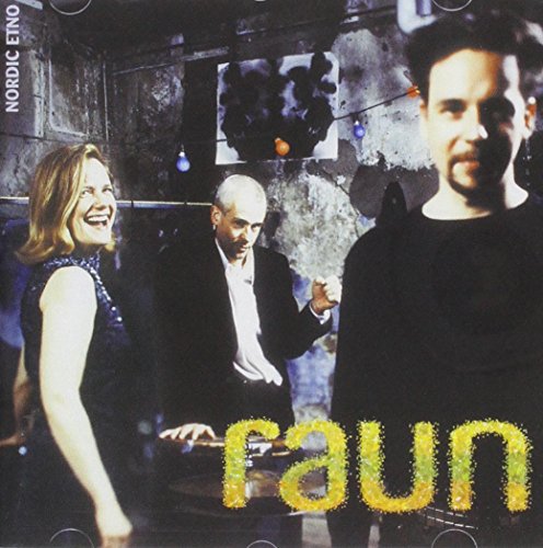 "Album cover featuring three musicians, with 'raun' written in yellow at the bottom."