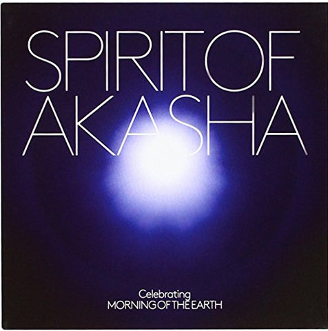 Spirit Of Akasha Celebrating - Spirit Of Akasha: Celebrating Morning Of The Earth (Deluxe Edition) [CD]