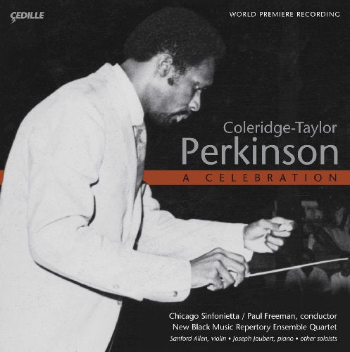 Chicago Sinf - Perkinson: A Celebration- Sinfonietta No. 1 / Grass / Quartet No. 1 / Lamentations [CD]