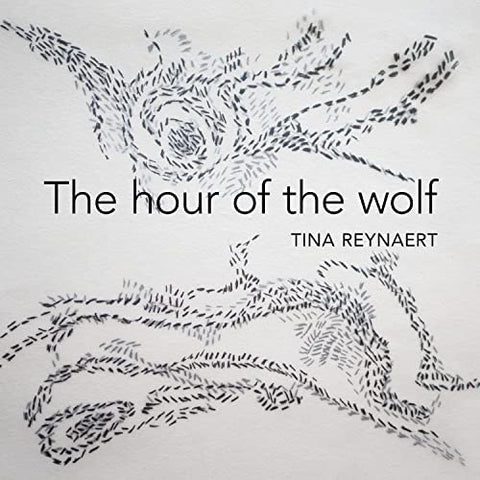 Tina Reynaert - The Hour Of The Wolf [CD]