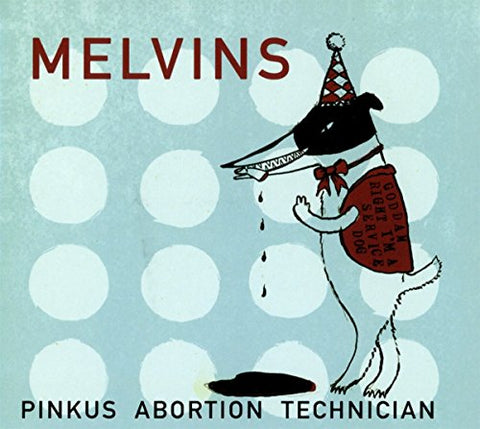 Melvins - Pinkus Abortion Technician [CD]