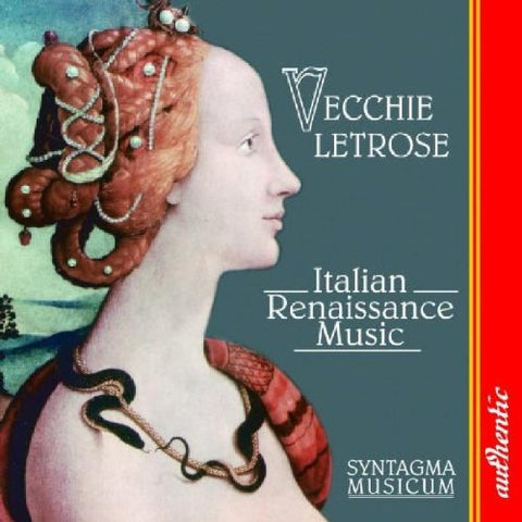 Syntagma Musicum - Vecchie Letrose: Italian Renaissance Music [CD]