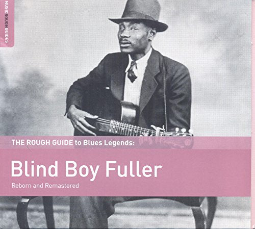 Blind Boy Fuller - The Rough Guide to Blues Legends: Blind Boy Fuller [CD]