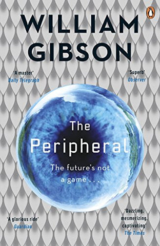 William Gibson - The Peripheral