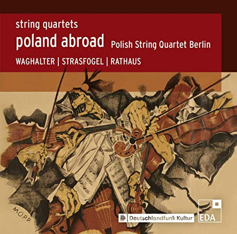 Polish String Quartet Berlin - Poland Abroad: String Quartets, Vol. II [CD]