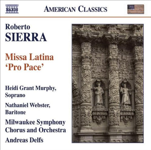 Milwaukee So&cdelfs - Sierra: Missa Latina [CD]