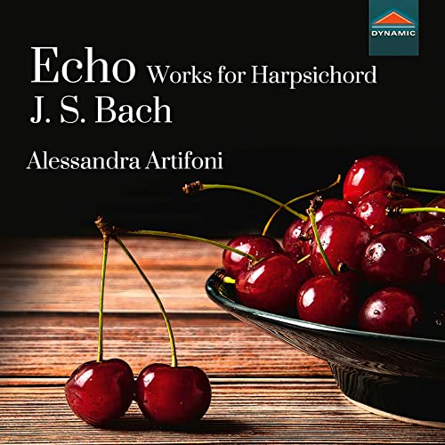 Alessandra Artifoni - Johann Sebastian Bach: Echo - Works For Harpsichord [CD]