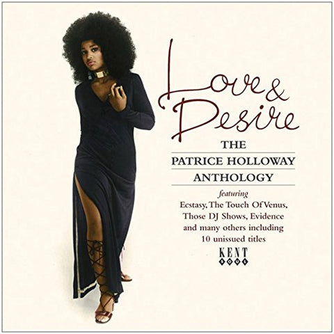 Patrice Holloway - Love & Desire: Anthology [CD]