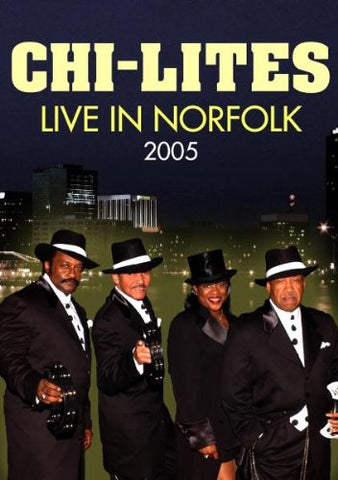 Live in Norfolk 2004 - Chi-Lites DVD