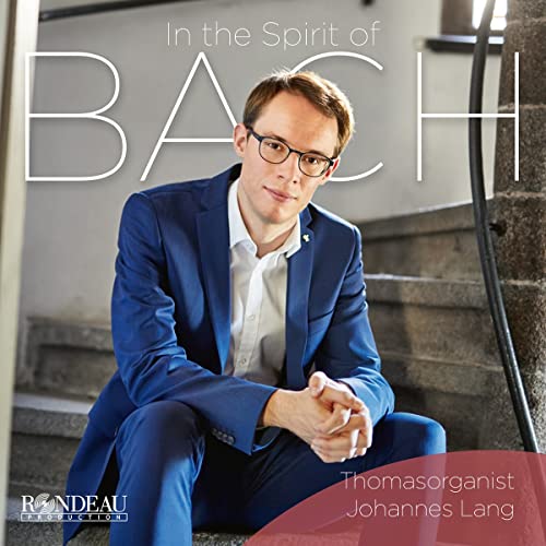 Johannes Lang - Johann Sebastian Bach: In the Spirit of BACH [CD]