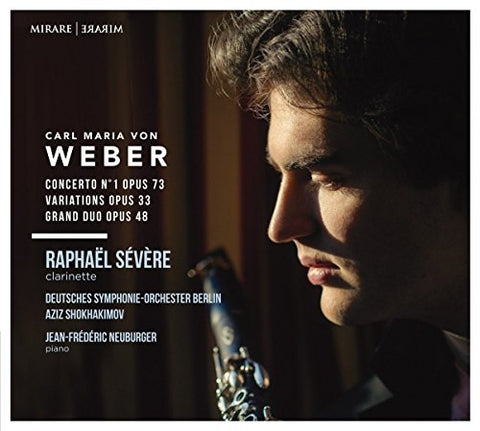 Raphael Severe & Jean-frederic Neuburger & Deutsch - Concerto Pour Clarinette No.1 Op.73. Variations Op.33 [CD]