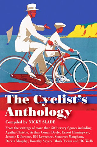 The Cyclist's Anthology (Trailblazer Travel Anthology)